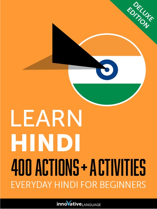 Title details for Learn Hindi: 400 Actions + Activities by Innovative Language Learning, LLC - Available